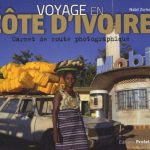 découvrez la beauté de la côte d'ivoire à travers l'objectif d'un photographe voyage. immortalisez des paysages époustouflants, des cultures vibrantes et des moments uniques dans ce pays riche en biodiversité et en traditions.